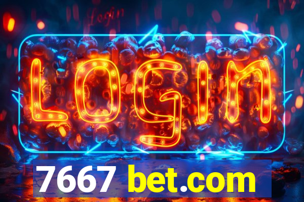 7667 bet.com