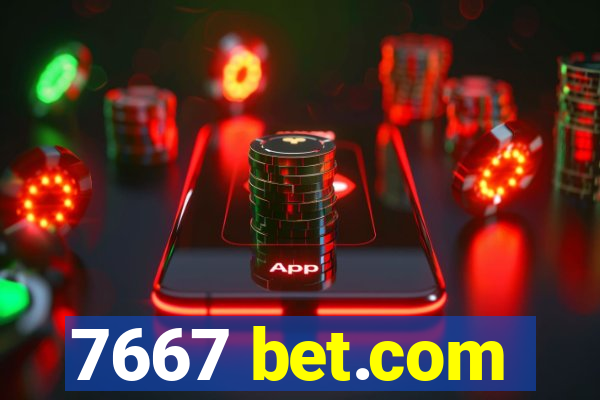 7667 bet.com