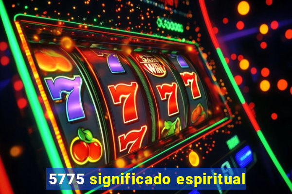 5775 significado espiritual