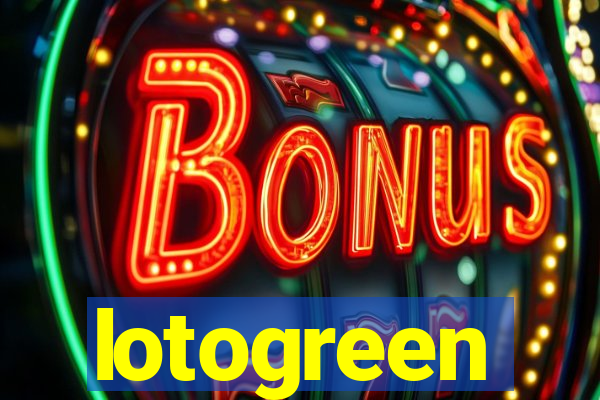 lotogreen