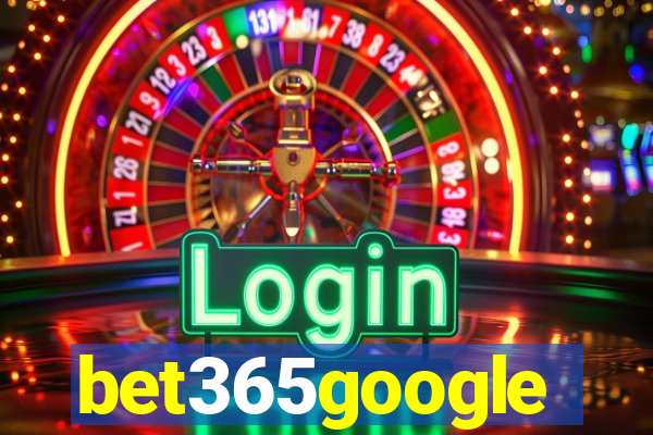 bet365google