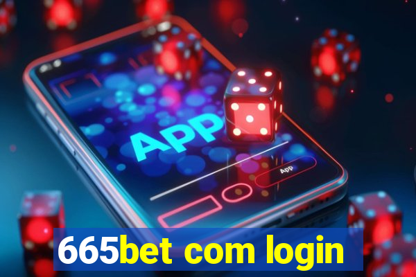 665bet com login