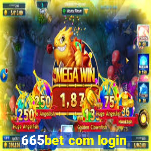 665bet com login