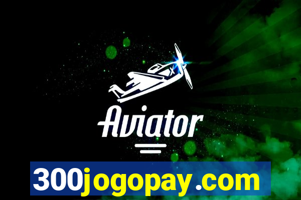 300jogopay.com