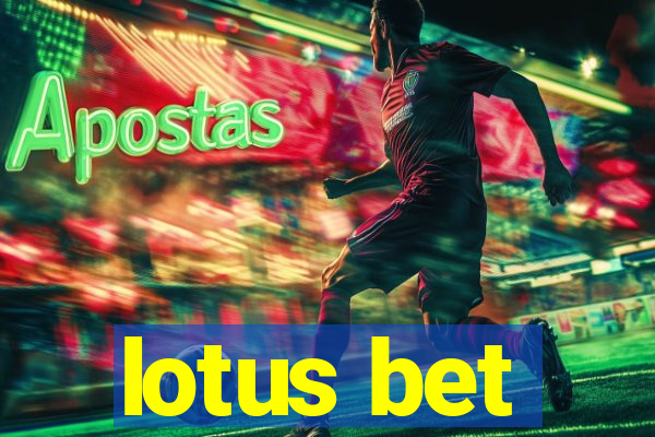 lotus bet