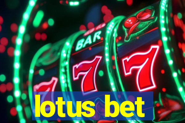 lotus bet