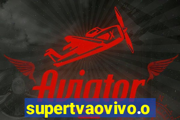 supertvaovivo.oi