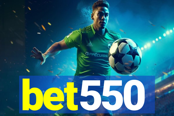 bet550