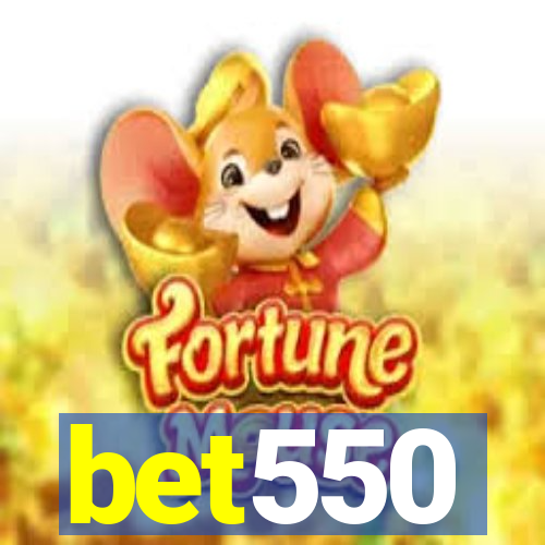 bet550