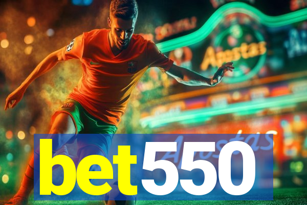 bet550