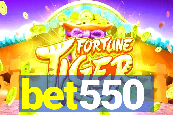 bet550