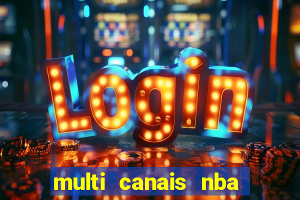 multi canais nba ao vivo