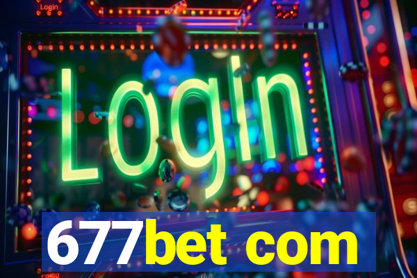 677bet com