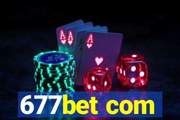 677bet com