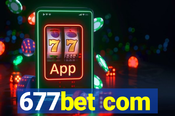 677bet com