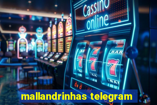 mallandrinhas telegram