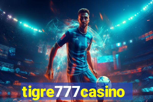 tigre777casino