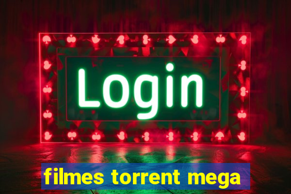 filmes torrent mega