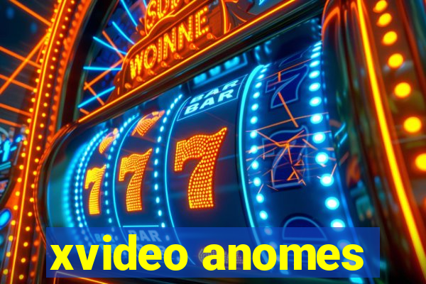 xvideo anomes