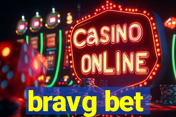 bravg bet