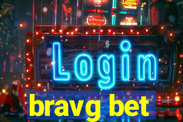 bravg bet