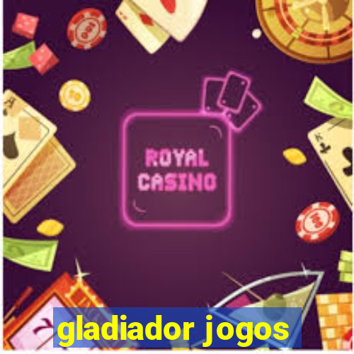 gladiador jogos