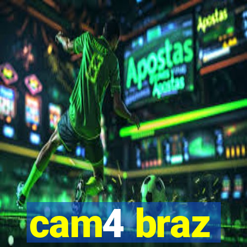 cam4 braz