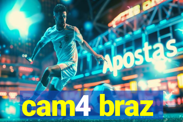 cam4 braz