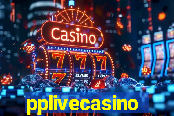 pplivecasino