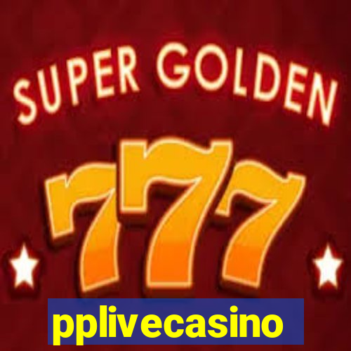 pplivecasino