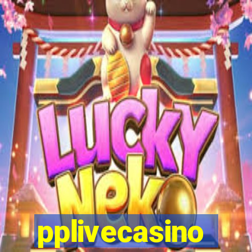 pplivecasino