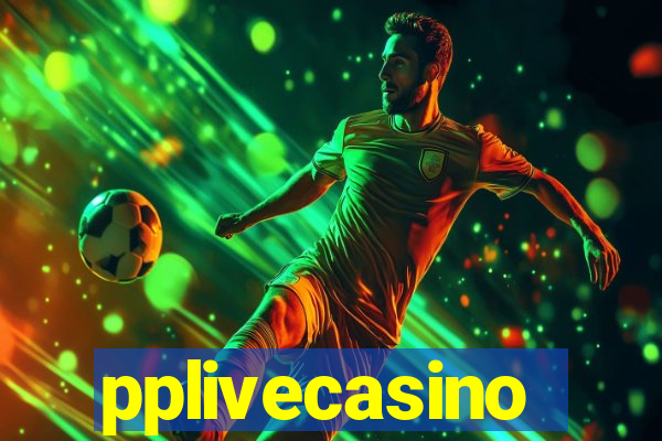 pplivecasino