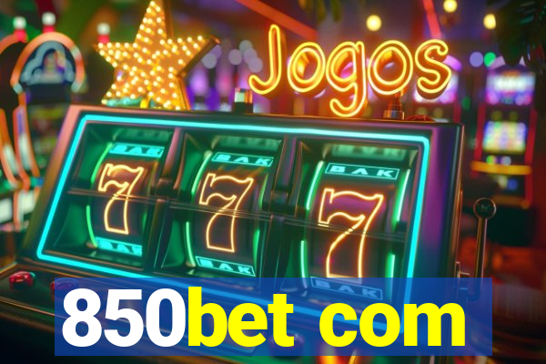 850bet com