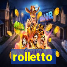 rolletto