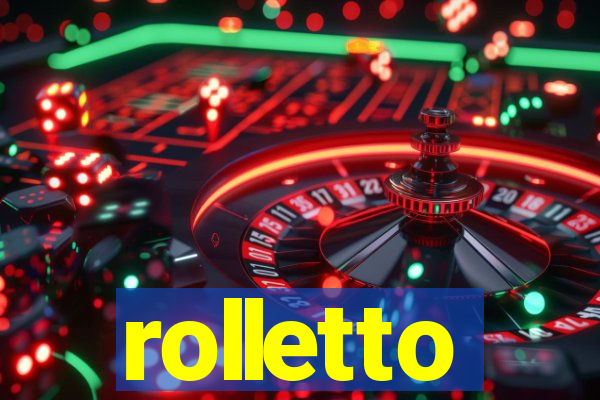 rolletto