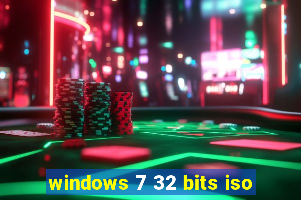 windows 7 32 bits iso