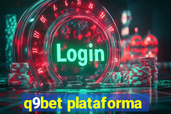 q9bet plataforma