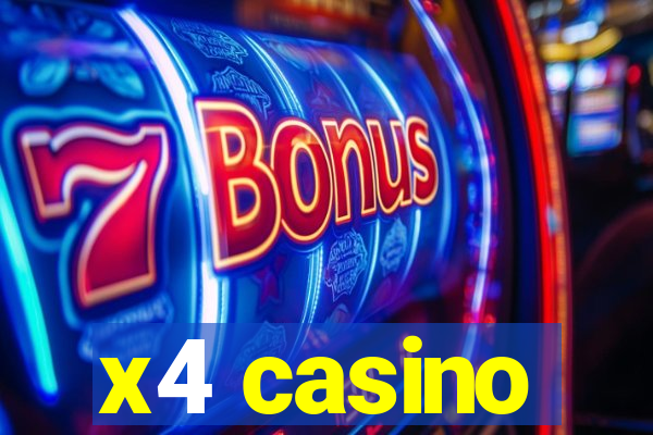 x4 casino