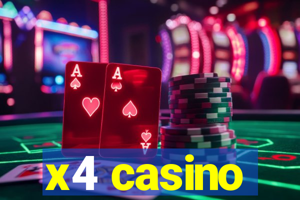 x4 casino