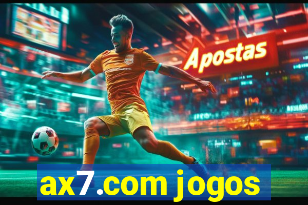 ax7.com jogos