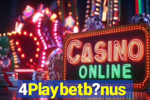 4Playbetb?nus