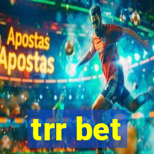 trr bet