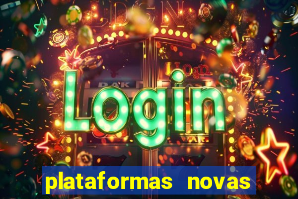 plataformas novas pagando muito