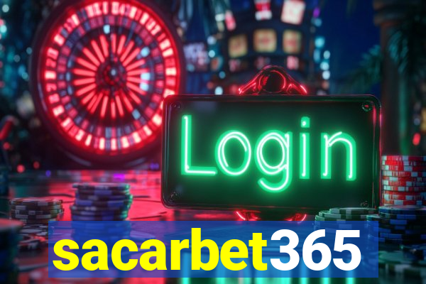 sacarbet365