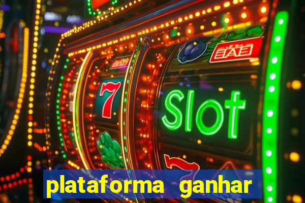 plataforma ganhar dinheiro jogando