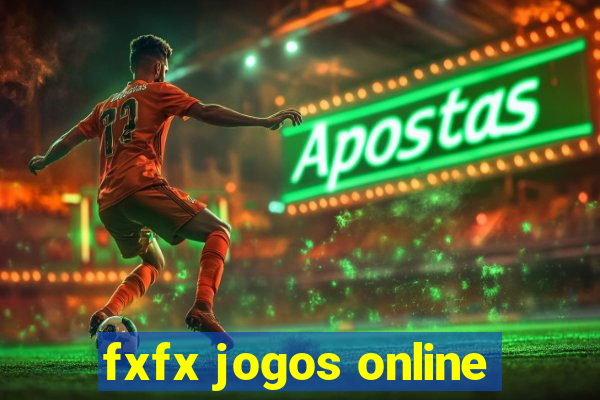 fxfx jogos online