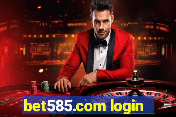 bet585.com login