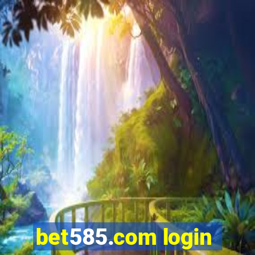 bet585.com login