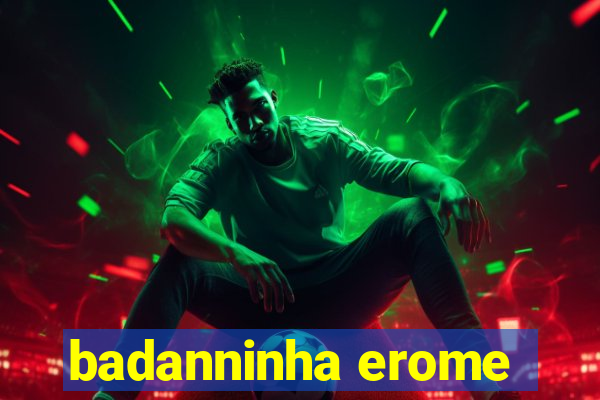 badanninha erome