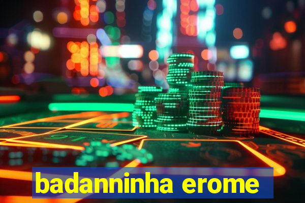 badanninha erome